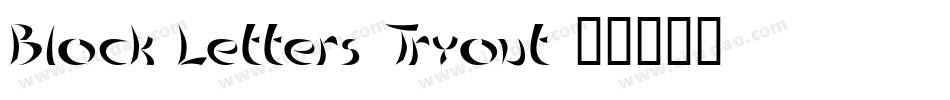 Block Letters Tryout字体转换